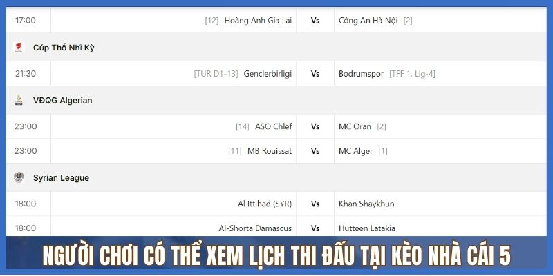 Người chơi có thể xem lịch thi đấu tại Kèo Nhà Cái 5 Người chơi có thể xem lịch thi đấu tại Kèo Nhà Cái 5
