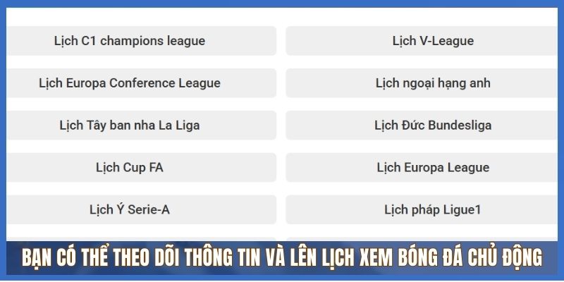 Bạn có thể theo dõi thông tin và lên lịch xem bóng đá chủ động